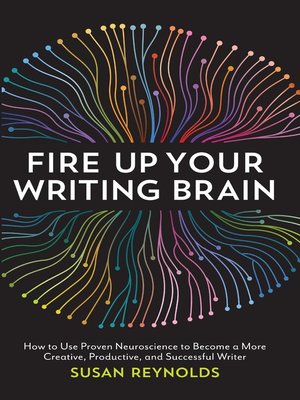 cover image of Fire Up Your Writing Brain